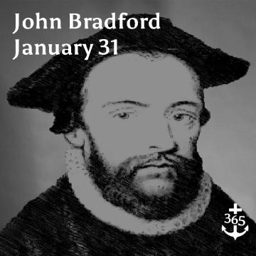 John Bradford, England Reformer
